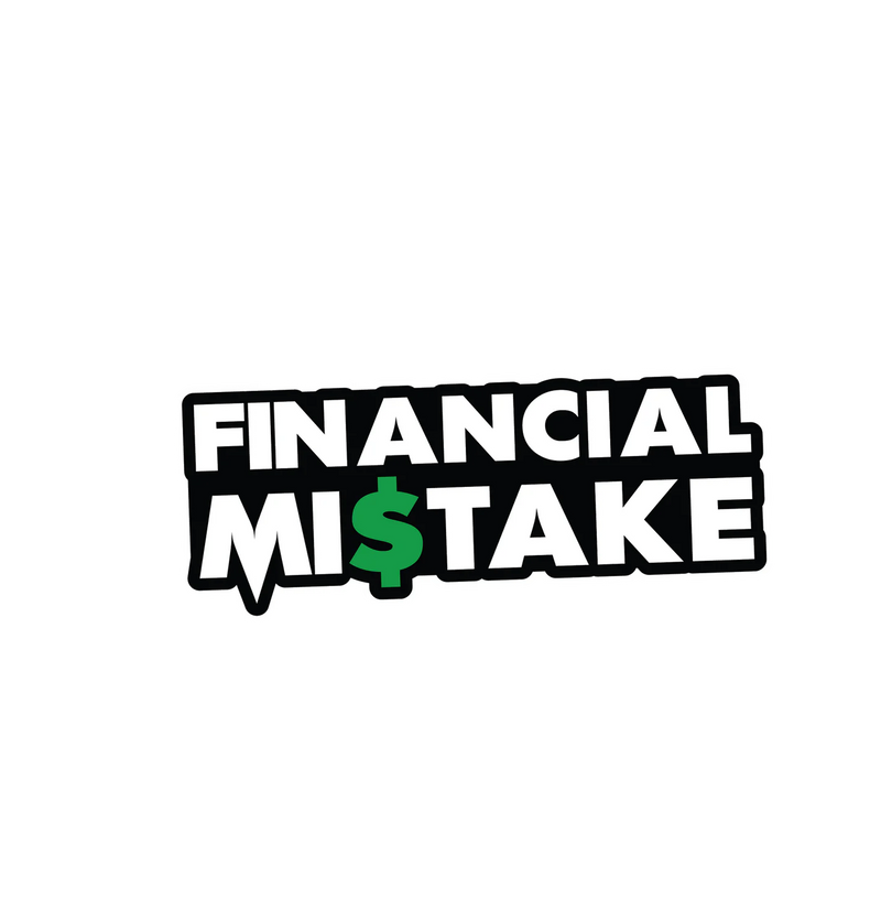 Financial Mistake Sticker 4x2-1