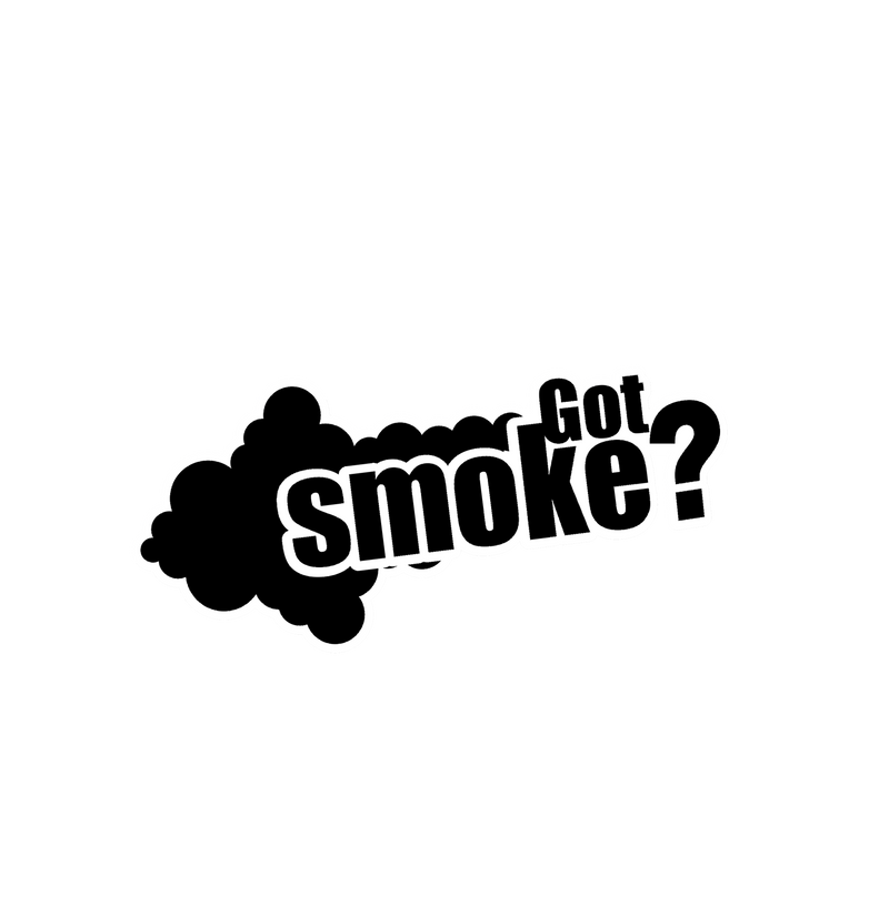 Got Smoke? Sticker 4x2-1