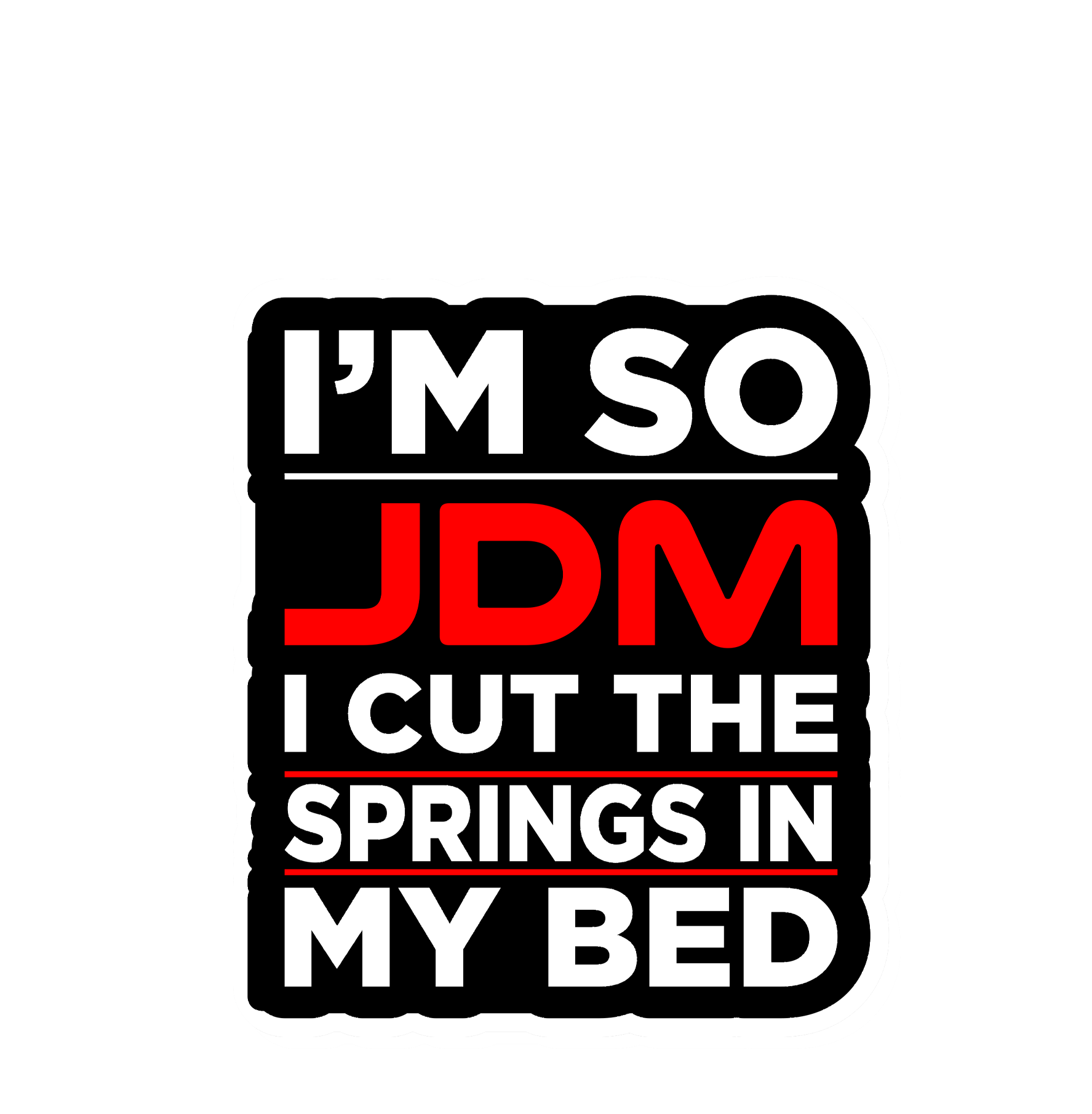 Im so JDM Sticker 4x3-1