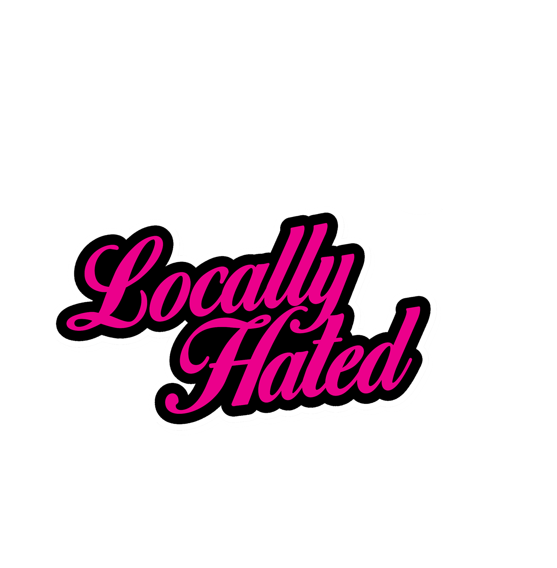 Locally Hated Sticker 4x3