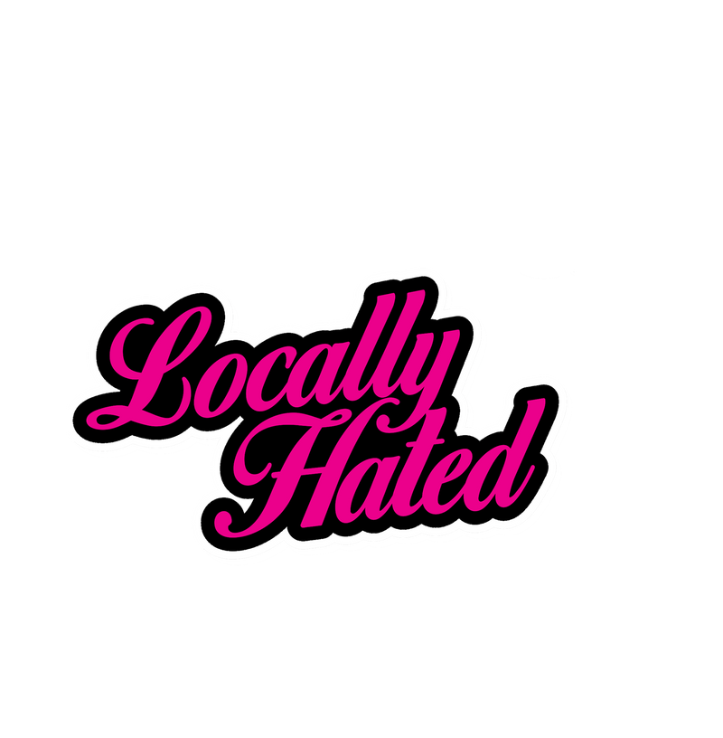 Locally Hated Sticker 4x3-1