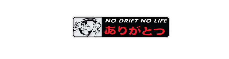 No drift no life Sticker 5x1-1